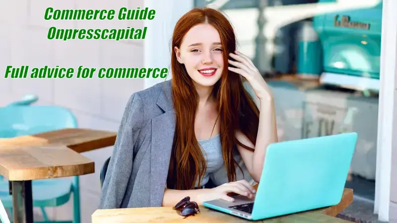 Commerce Guide Onpresscapital